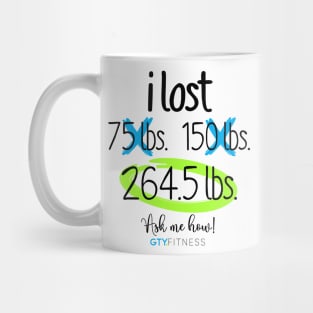 I Lost LBS. - GTY.FITNESS Mug